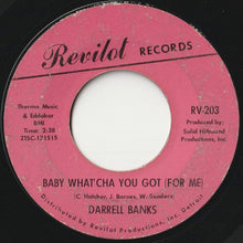 画像をギャラリービューアに読み込む, Darrell Banks - Somebody (Somewhere) Needs You / Baby What'cha You Got (For Me) (7 inch Record / Used)