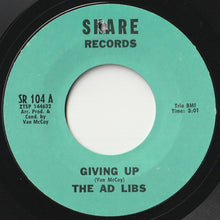 画像をギャラリービューアに読み込む, Ad Libs - Giving Up / Appreciation (7 inch Record / Used)