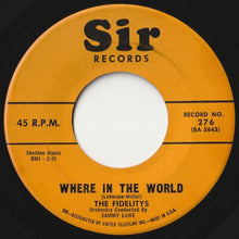 画像をギャラリービューアに読み込む, Fidelity's - (Oh What A Girl) This Girl Of Mine / Where In The World (7 inch Record / Used)