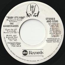 Load image into Gallery viewer, Masqueraders - Baby It's You (Mono) / (Stereo) (7 inch Record / Used)