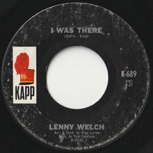 Load image into Gallery viewer, Lenny Welch - Two Different Worlds / I Was There (7 inch Record / Used)