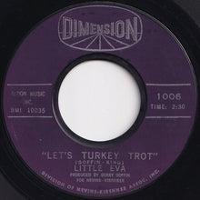 Load image into Gallery viewer, Little Eva - Let's Turkey Trot / Down Home (7 inch Record / Used)