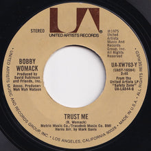 Load image into Gallery viewer, Bobby Womack - Trust Me / Daylight (7 inch Record / Used)