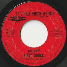Load image into Gallery viewer, First Choice - Guilty / Wake Up To Me (7 inch Record / Used)
