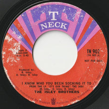 Load image into Gallery viewer, Isley Brothers - I Know Who You Been Socking It To / I Know Who You Been Socking It To (7 inch Record / Used)