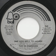 Load image into Gallery viewer, 5th Dimension - One Less Bell To Answer / Feelin' Alright? (7 inch Record / Used)