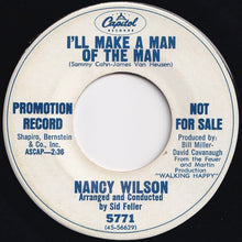 画像をギャラリービューアに読み込む, Nancy Wilson - I'll Make A Man of The Man / Love Can Do Anything (7 inch Record / Used)