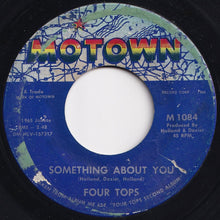 画像をギャラリービューアに読み込む, Four Tops - Something About You / Darling, I Hum Our Song (7 inch Record / Used)