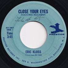 画像をギャラリービューアに読み込む, Eric Kloss - Close Your Eyes / That's The Way It Is (7 inch Record / Used)
