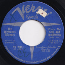 Load image into Gallery viewer, Righteous Brothers - (You're My) Soul And Inspiration / B Side Blues (7 inch Record / Used)