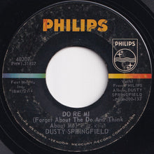 Load image into Gallery viewer, Dusty Springfield - Wishin' And Hopin' / Do Re Mi (Forget About The Do And Think About Me) (7 inch Record / Used)