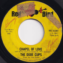 Load image into Gallery viewer, Dixie Cups - Chapel Of Love / Ain't That Nice (7 inch Record / Used)