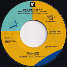 画像をギャラリービューアに読み込む, Debbie Harry - Liar, Liar (LP Version) / (LP Version) (7 inch Record / Used)