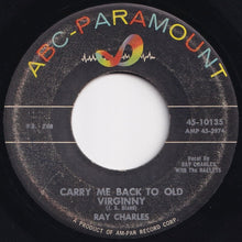 画像をギャラリービューアに読み込む, Ray Charles - Georgia On My Mind / Carry Me Back To Old Virginny (7 inch Record / Used)