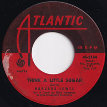 Load image into Gallery viewer, Barbara Lewis - Hello Stranger / Think A Little Sugar (7 inch Record / Used)