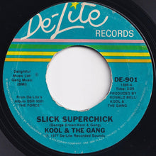 Load image into Gallery viewer, Kool & The Gang - Slick Superchick / Life's A Song (7 inch Record / Used)