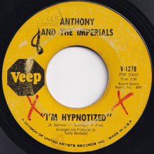 Load image into Gallery viewer, Anthony And The Imperials - I'm Hypnotized / Hungry Heart (7 inch Record / Used)