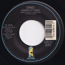 Load image into Gallery viewer, Dino - Romeo (7" Edit) / (Dub Version) (7 inch Record / Used)