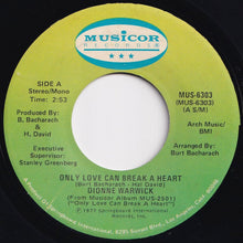 画像をギャラリービューアに読み込む, Dionne Warwick - Only Love Can Break A Heart / If I Ruled The World (7 inch Record / Used)