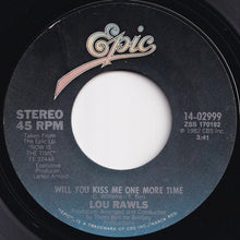 Load image into Gallery viewer, Lou Rawls - Will You Kiss Me One More Time / Now Is The Time For Love (7 inch Record / Used)