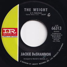 Load image into Gallery viewer, Jackie DeShannon - The Weight / Splendor In The Grass (7 inch Record / Used)