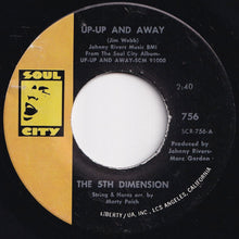 Load image into Gallery viewer, 5th Dimension - Up-Up And Away / Which Way To Nowhere (7 inch Record / Used)