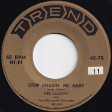 Load image into Gallery viewer, Lancers - Stop Chasin' Me Baby / Peggy O'Neil (7 inch Record / Used)