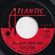 Load image into Gallery viewer, Sam & Dave - Soul Sister, Brown Sugar / Come On In (7 inch Record / Used)