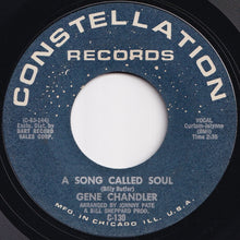 Load image into Gallery viewer, Gene Chandler - Just Be True / A Song Called Soul (7 inch Record / Used)