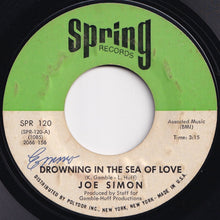 Load image into Gallery viewer, Joe Simon - Drowning In The Sea Of Love / Let Me Be The One (The One Who Loves You) (7 inch Record / Used)