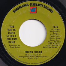 Load image into Gallery viewer, Watts 103rd Street Rhythm Band - Brown Sugar / Caesar's Palace (7 inch Record / Used)