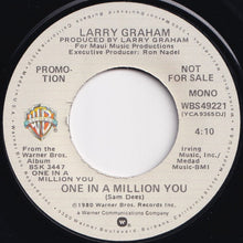 Load image into Gallery viewer, Larry Graham - One In A Million You (Mono) / (Stereo) (7 inch Record / Used)