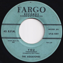 Load image into Gallery viewer, Aquatones - She's The One For Me / You (7 inch Record / Used)