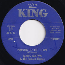 画像をギャラリービューアに読み込む, James Brown & The Famous Flames - Prisoner Of Love / Choo-Choo (7 inch Record / Used)