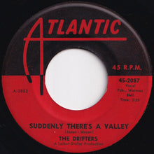Load image into Gallery viewer, Drifters - I Count The Tears / Suddenly, There's A Valley (7 inch Record / Used)