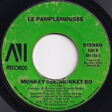 画像をギャラリービューアに読み込む, Le Pamplemousse - Le Spank / Monkey See, Monkey Do (7 inch Record / Used)
