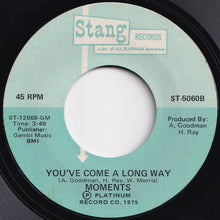 Load image into Gallery viewer, Moments - Look At Me (I'm In Love) / You've Come A Long Way (7 inch Record / Used)