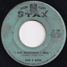 Load image into Gallery viewer, Sam & Dave - Hold On! I'm A Comin' / I Got Everything I Need (7 inch Record / Used)