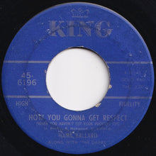 Load image into Gallery viewer, Hank Ballard Along With The Dapps - How You Gonna Get Respect (When You Haven't Cut Your Process Yet) / Teardrops On Your Letter (7 inch Record / Used)