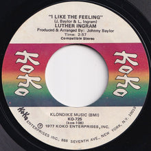 Load image into Gallery viewer, Luther Ingram - I Like The Feeling / I'm Gonna Be The Best Thing (7 inch Record / Used)
