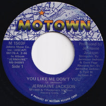 Load image into Gallery viewer, Jermaine Jackson - You Like Me Don't You / (Instrumental) (7 inch Record / Used)