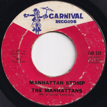 Load image into Gallery viewer, Manhattans - I Call It Love / Manhattan Stomp (7 inch Record / Used)
