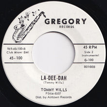 Load image into Gallery viewer, Tommy Wills - Man With A Horn / La-Dee-Dah (7 inch Record / Used)