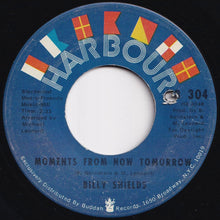 画像をギャラリービューアに読み込む, Billy Shields - I Was A Boy (When You Needed A Man) / Moments From Now Tomorrow (7 inch Record / Used)