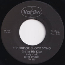 Load image into Gallery viewer, Betty Everett - The Shoop Shoop Song (It's In His Kiss) / Hands Off (7 inch Record / Used)