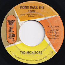 Load image into Gallery viewer, Monitors - Bring Back The Love / The Further You Look The Less You See (7 inch Record / Used)