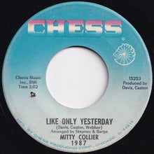 Load image into Gallery viewer, Mitty Collier - Like Only Yesterday / (Lookin' Out The Window) Watching And Waiting (7 inch Record / Used)