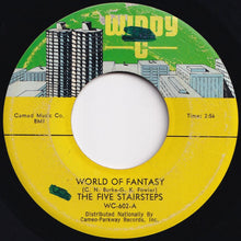Load image into Gallery viewer, Five Stairsteps - World Of Fantasy / Playgirl's Love (7 inch Record / Used)