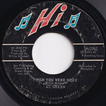 Load image into Gallery viewer, Al Green - L-O-V-E- (Love) / Wish You Were Here (7 inch Record / Used)