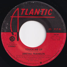 画像をギャラリービューアに読み込む, Aretha Franklin - When I Think About You / Touch Me Up (7 inch Record / Used)